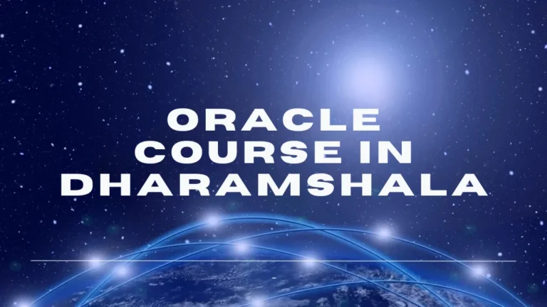 Oracle Course in Dharamshala