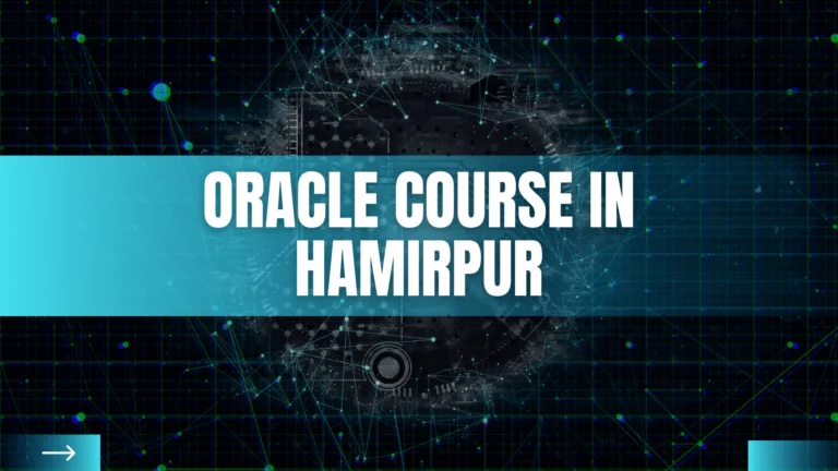 Oracle Course in Hamirpur