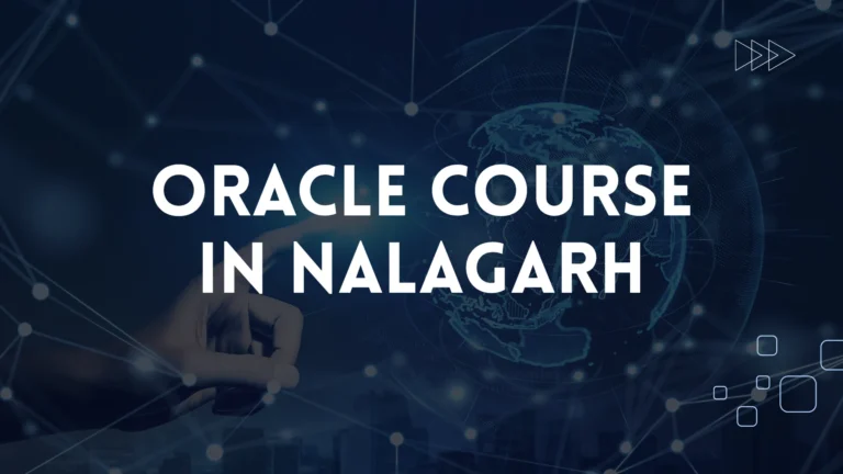 Oracle Course in Nalagarh