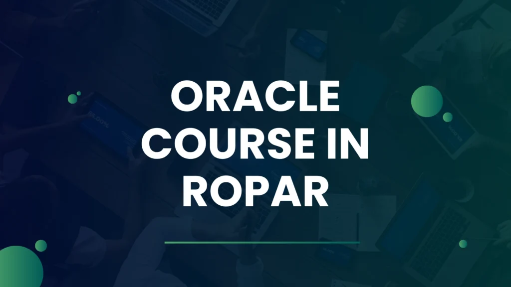 Oracle Course in Ropar
